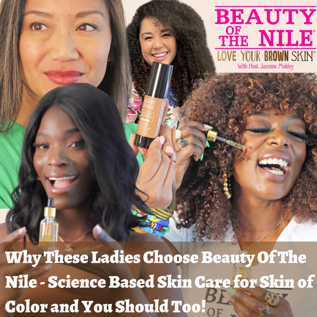 WHY Beauty Of The Nile® and WHAT Love Your Brown Skin® Means to Them - Podcast Episode 36