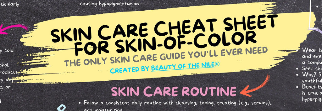 Skin Care Cheat Sheet for Skin-of-Color